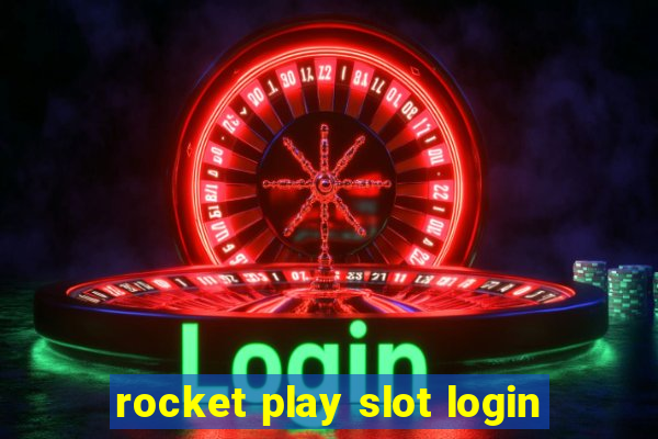 rocket play slot login