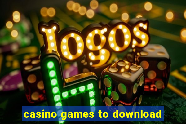 casino games to download