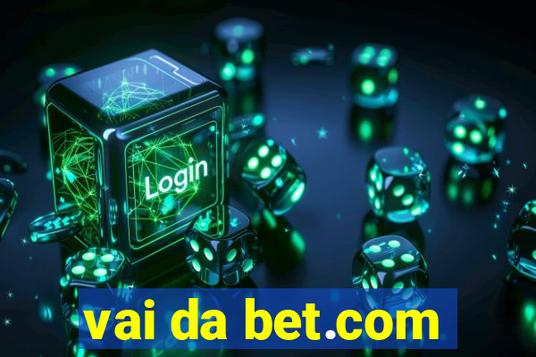 vai da bet.com