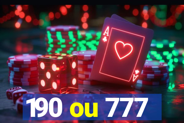 190 ou 777