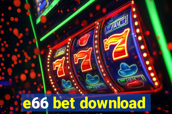 e66 bet download