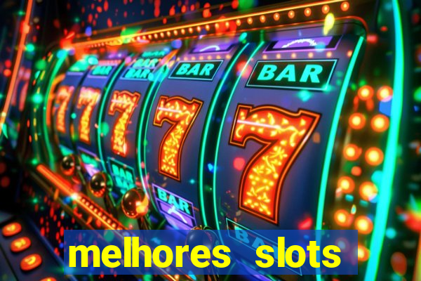 melhores slots betano 2024