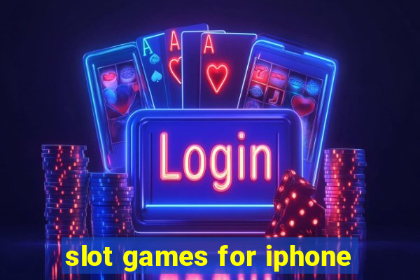 slot games for iphone