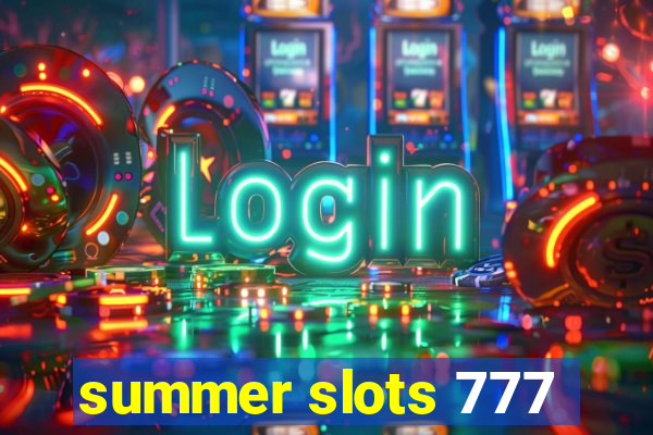 summer slots 777