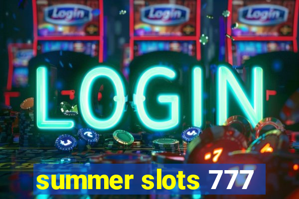 summer slots 777