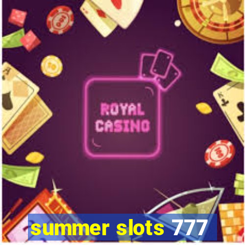 summer slots 777