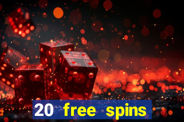 20 free spins casino room