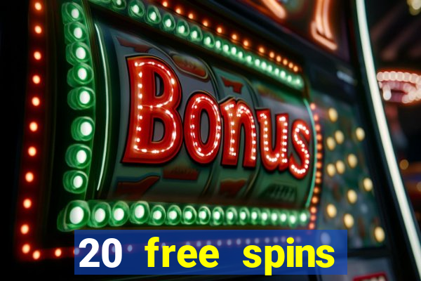 20 free spins casino room