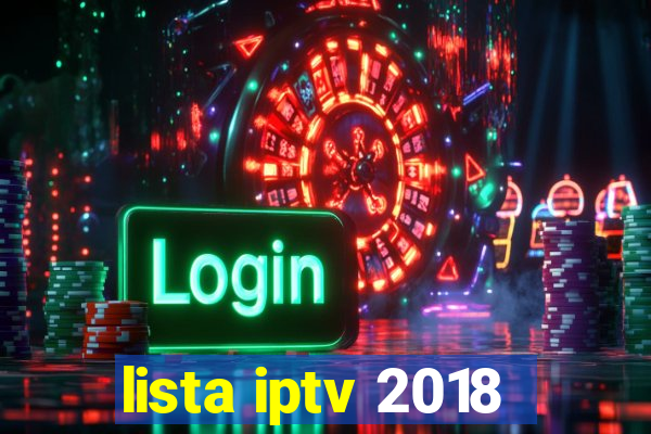 lista iptv 2018