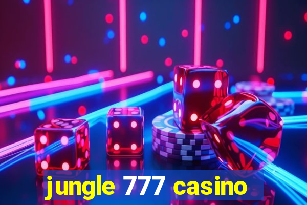 jungle 777 casino