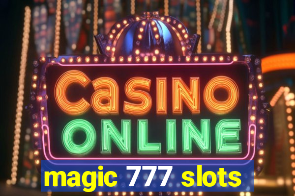 magic 777 slots