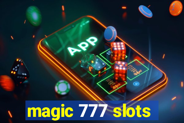 magic 777 slots