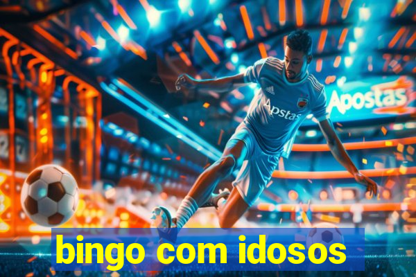 bingo com idosos