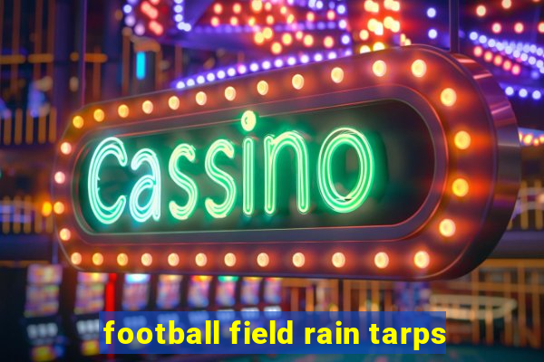 football field rain tarps