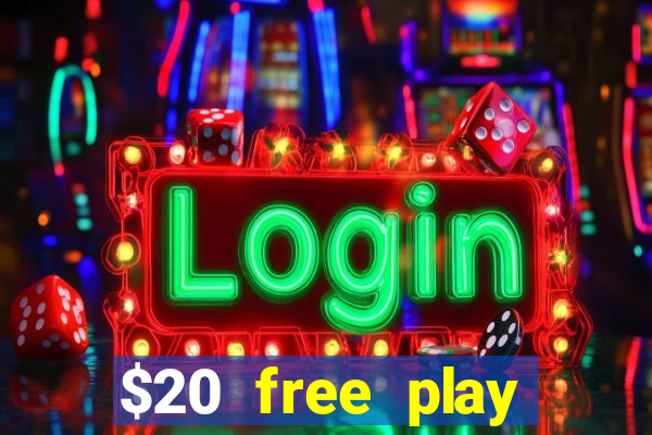 $20 free play chicken ranch casino