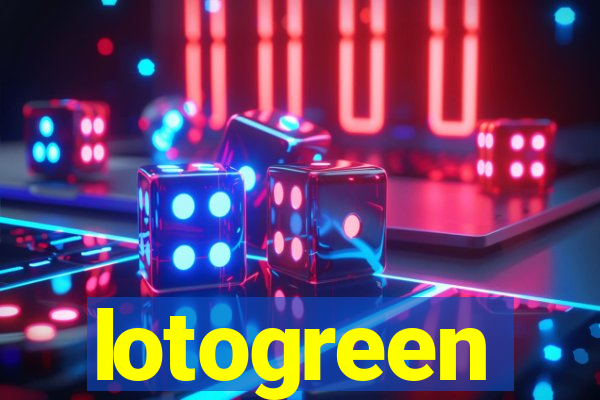 lotogreen