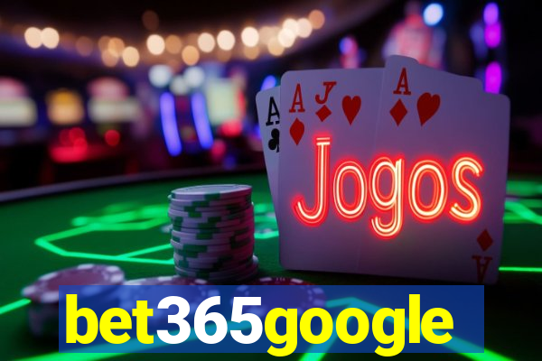 bet365google