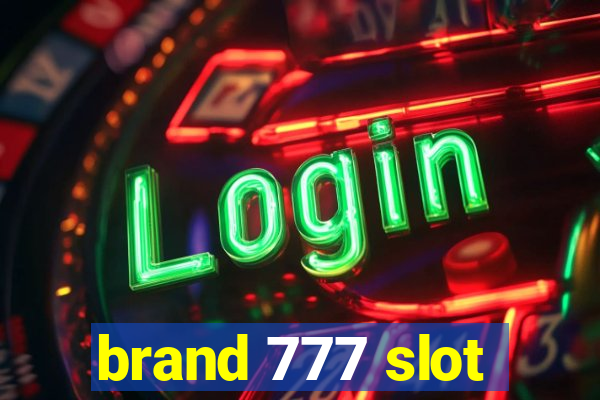 brand 777 slot