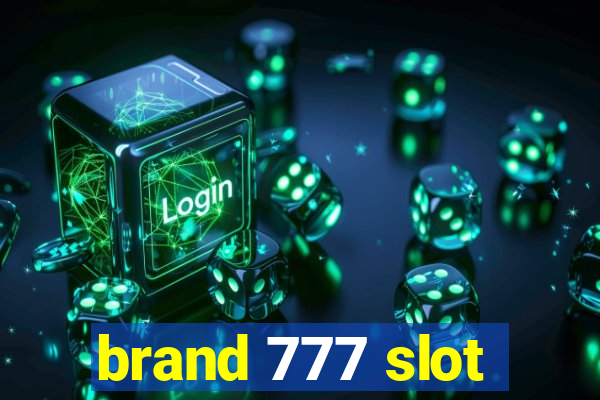 brand 777 slot