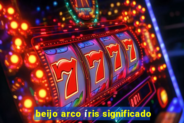 beijo arco íris significado