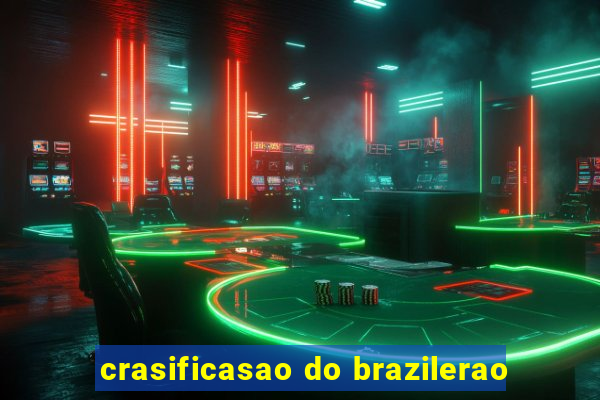 crasificasao do brazilerao