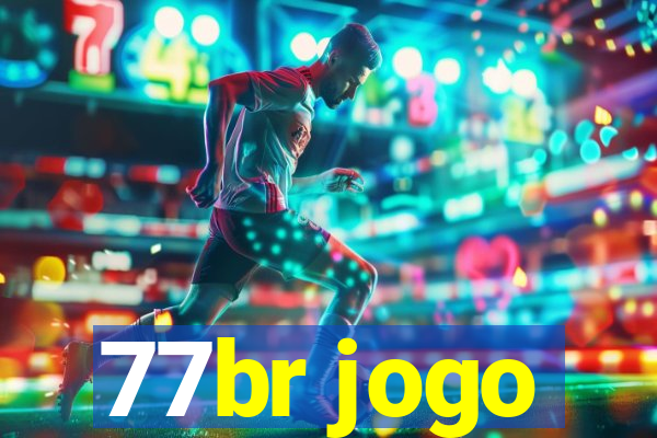 77br jogo