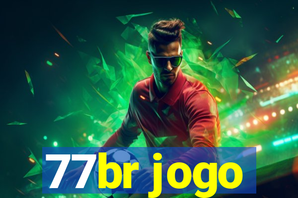 77br jogo