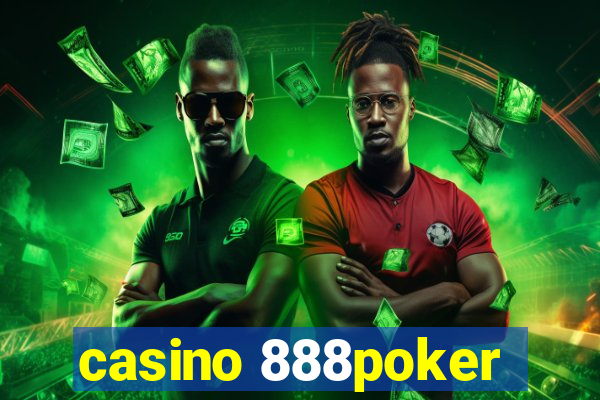 casino 888poker