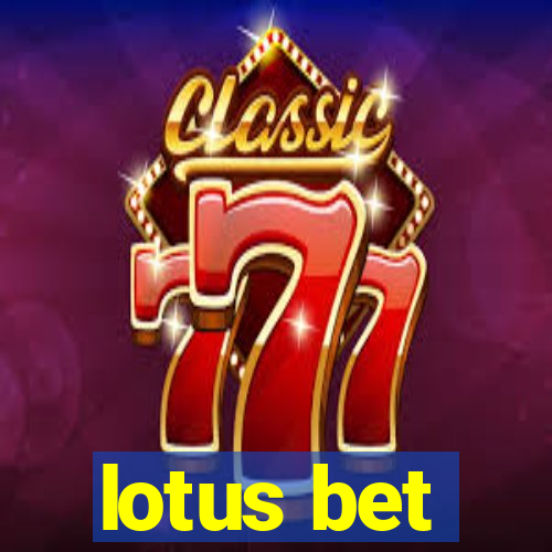 lotus bet