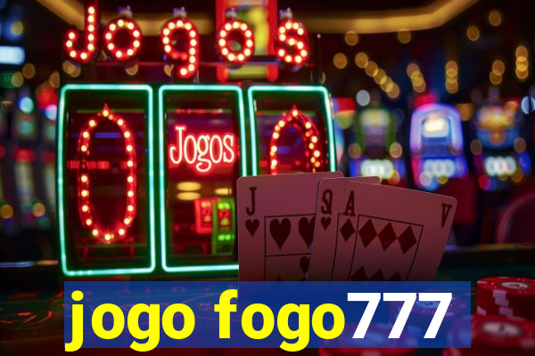 jogo fogo777