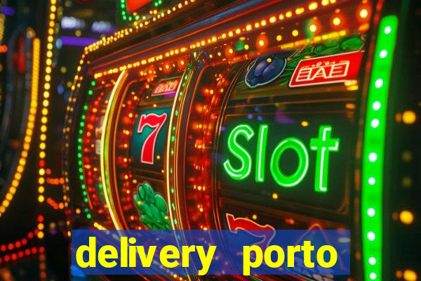 delivery porto seguro 24 horas