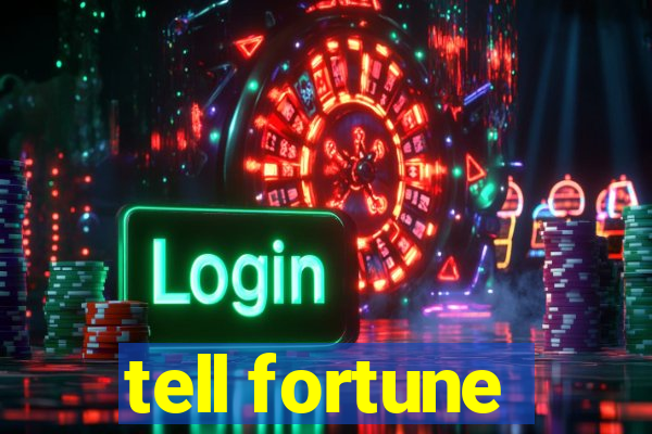 tell fortune