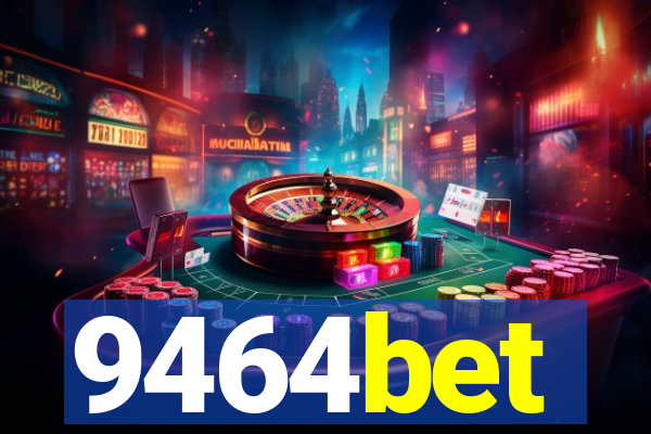 9464bet