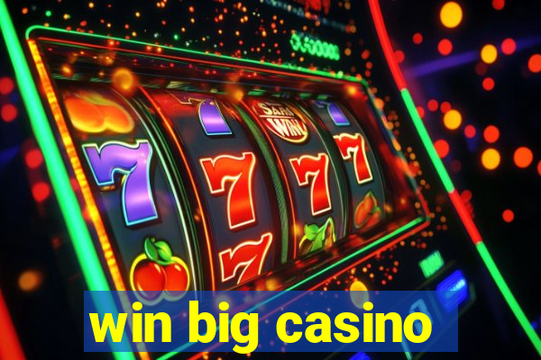 win big casino