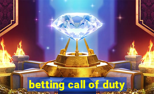 betting call of duty