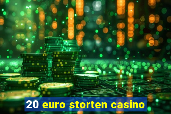 20 euro storten casino