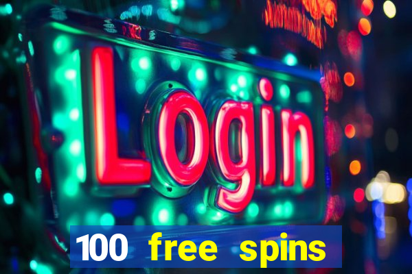 100 free spins casinos reddit