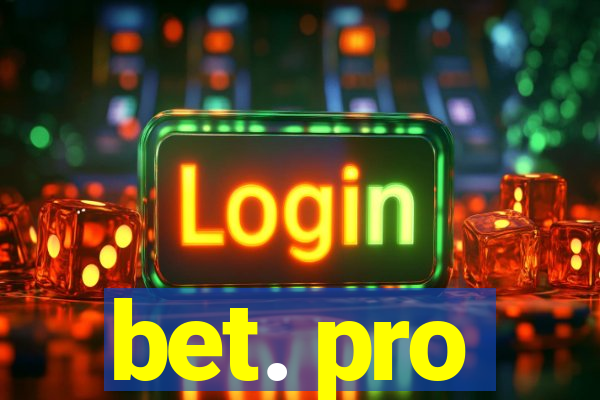 bet. pro