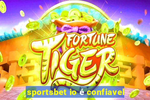 sportsbet io é confiavel