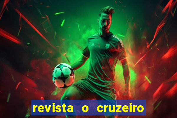 revista o cruzeiro acervo digital