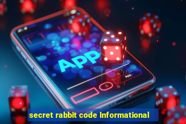 secret rabbit code Informational