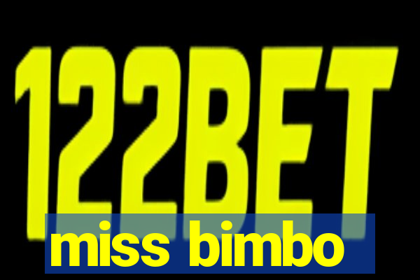 miss bimbo