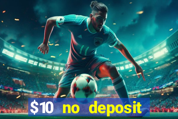 $10 no deposit mobile casino australia