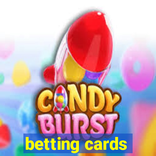 betting cards