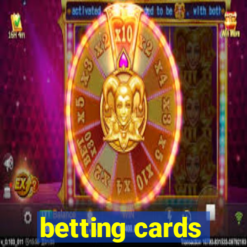 betting cards