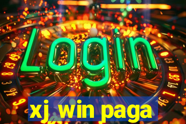 xj win paga