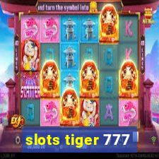 slots tiger 777