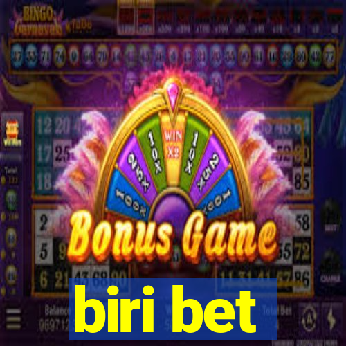 biri bet