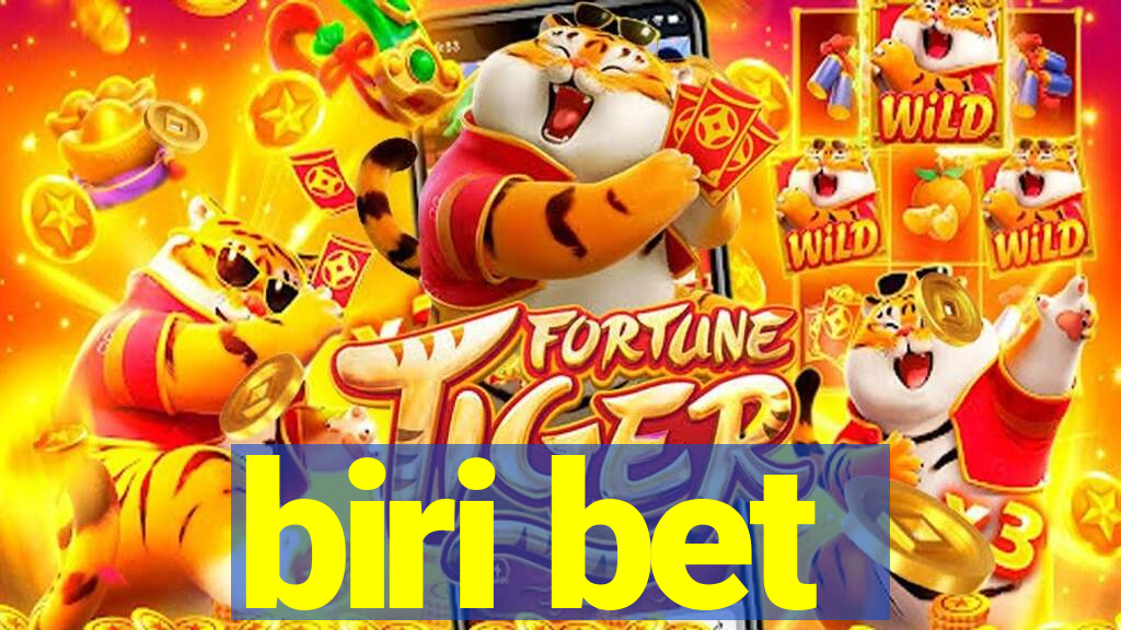 biri bet