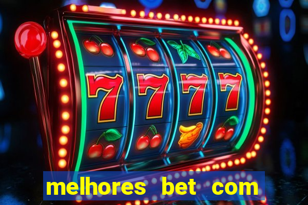 melhores bet com bonus de cadastro